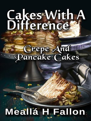 cover image of Cakes With a Difference Crepe and Pancake Cakes